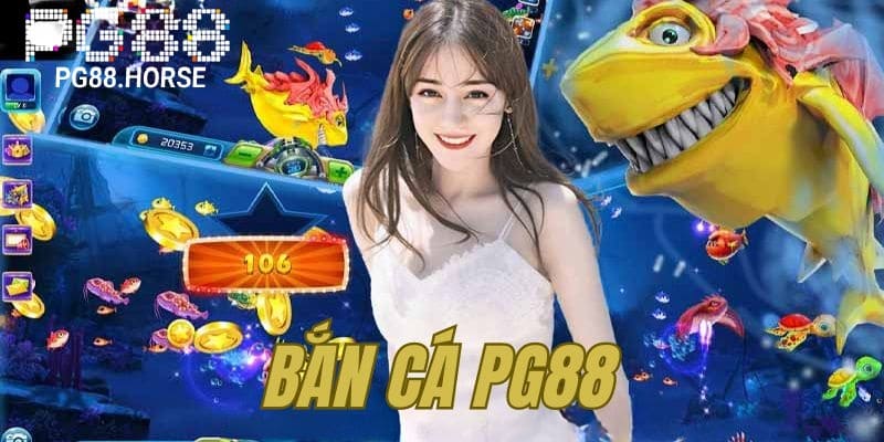 Bắn cá PG88 thu hút cược thủ